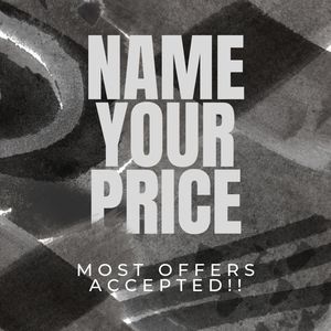 NAME YOUR PRICE SALE! see details